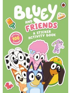 Bluey Bluey and Friends A Sticker Acti