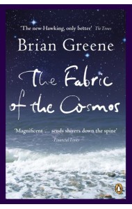 The Fabric of the Cosmos