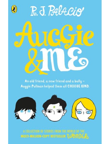 Auggie Me Three Wonder Stories