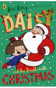 Daisy and the Trouble with Christmas