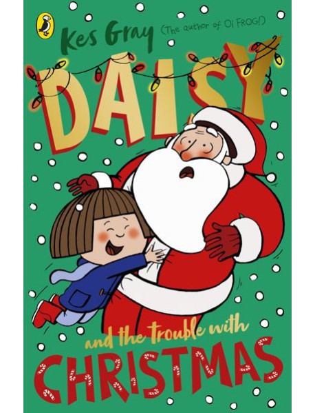 Daisy and the Trouble with Christmas