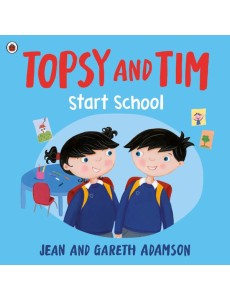 Topsy and Tim Start School