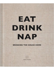 Eat Drink Nap
