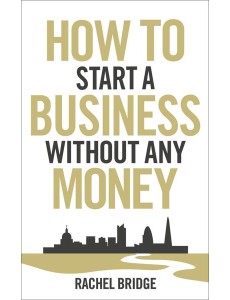 How To Start a Business without Any Mone