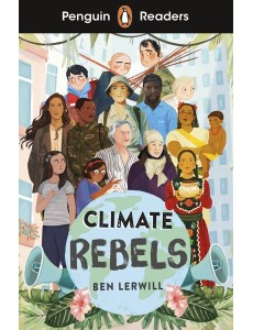 Penguin Readers Level 2 Climate Rebels
