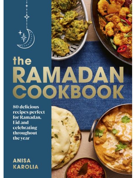The Ramadan Cookbook