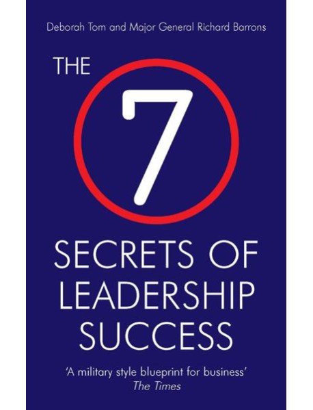 The 7 Secrets of Leadership Success