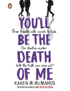 Youll Be the Death of Me