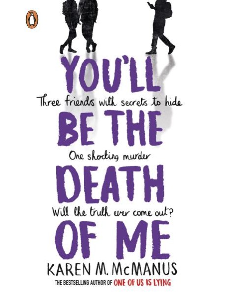 Youll Be the Death of Me
