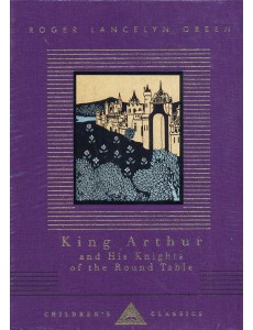 King Arthur And His Knights Of The Round King Arthur And His Knights Of The Round