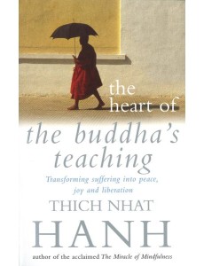 The Heart Of Buddhas Teaching The Heart Of Buddhas Teaching
