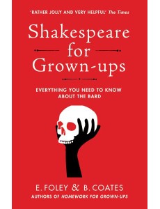 Shakespeare for Grownups