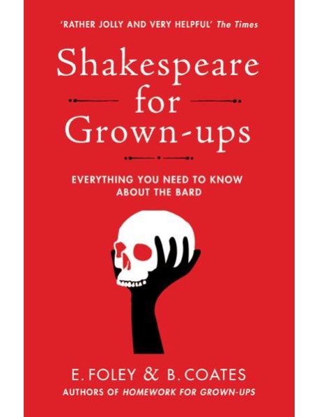 Shakespeare for Grownups