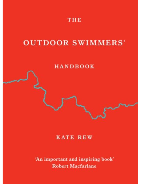 The Outdoor Swimmers Handbook