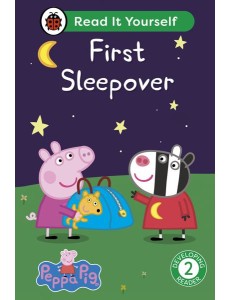 Peppa Pig First Sleepover Read It Your Peppa Pig First Sleepover Read It Your