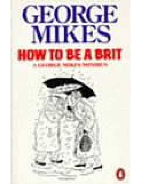 How to be a Brit
