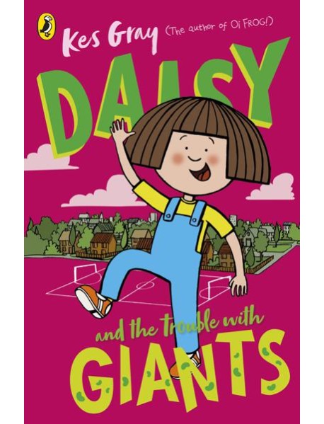 Daisy and the Trouble with Giants
