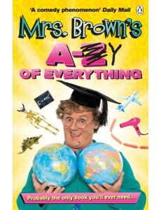 Mrs Browns A to Y of Everything