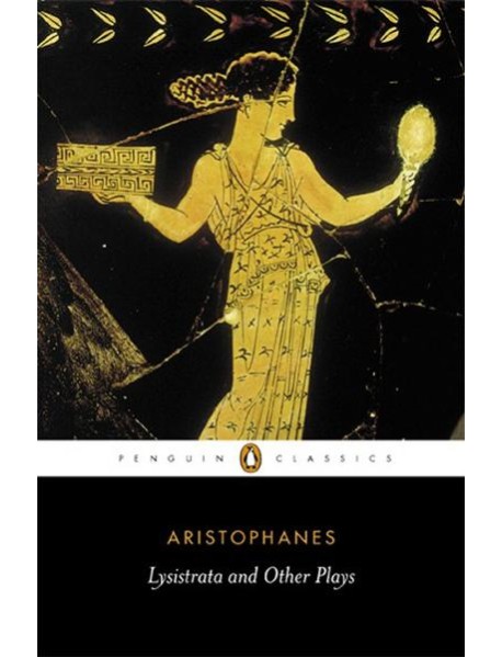 Lysistrata and Other Plays