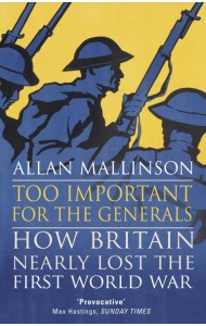 Too Important for the Generals