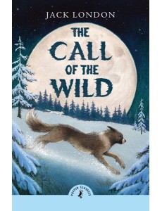 The Call of the Wild The Call of the Wild