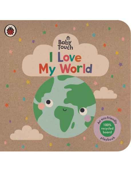Baby Touch I Love My World