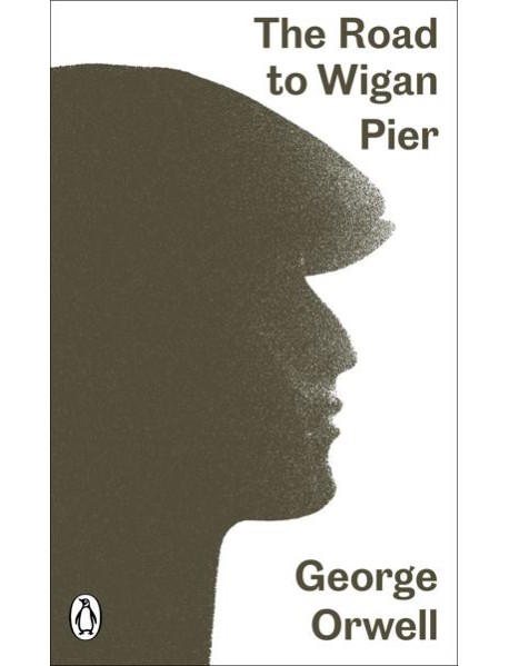 The Road to Wigan Pier