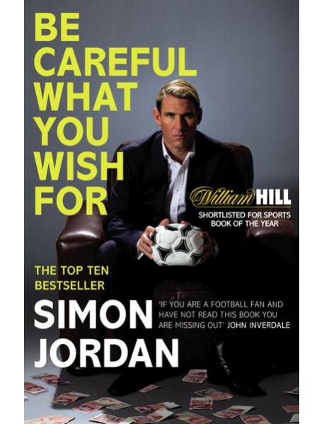 Be Careful What You Wish For
