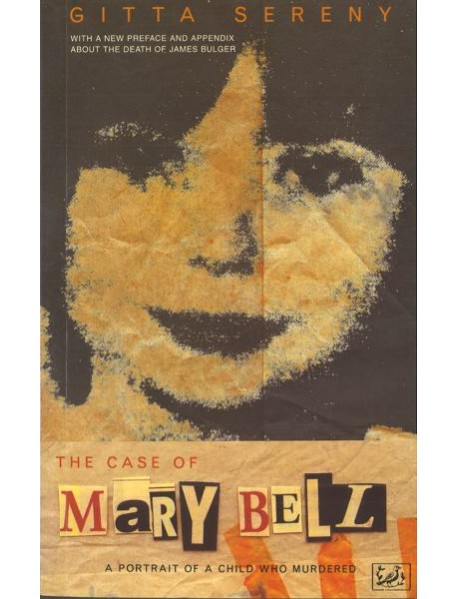 The Case Of Mary Bell
