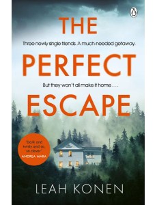 The Perfect Escape The Perfect Escape