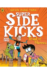 The Super Sidekicks Trial of Heroes