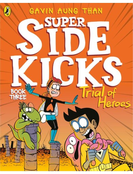 The Super Sidekicks Trial of Heroes
