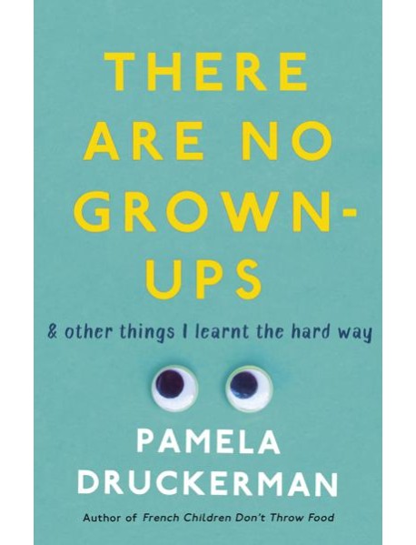 There Are No GrownUps