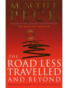 The Road Less Travelled And Beyond The Road Less Travelled And Beyond