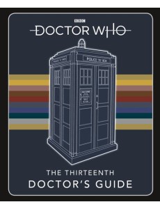 Doctor Who Thirteenth Doctors Guide