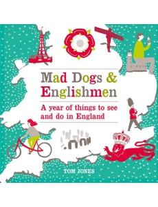 Mad Dogs and Englishmen