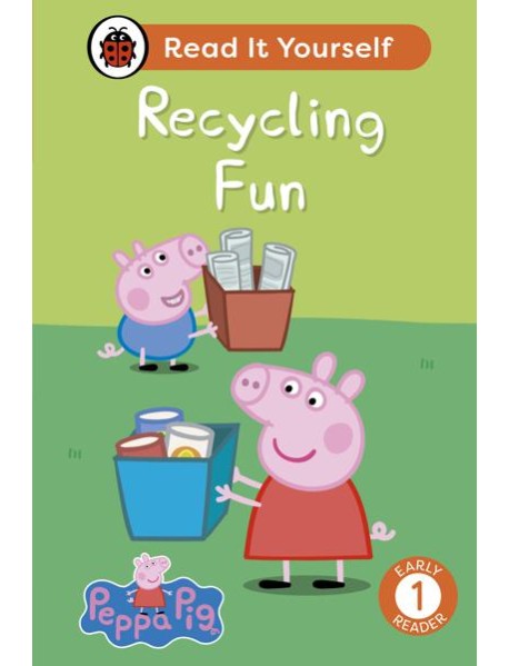 Peppa Pig Recycling Fun Read It Yourse