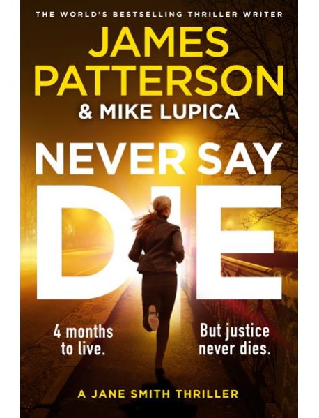 Never Say Die