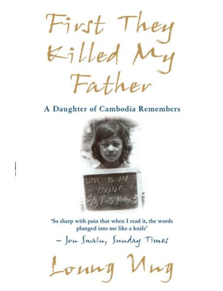 First They Killed My Father