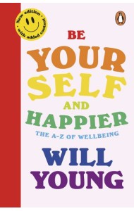 Be Yourself and Happier