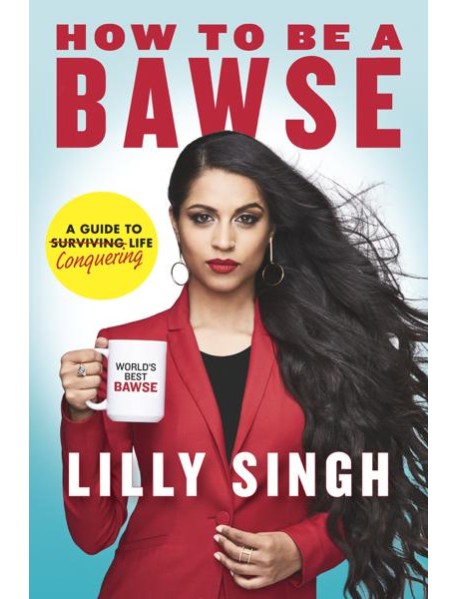 How to Be a Bawse