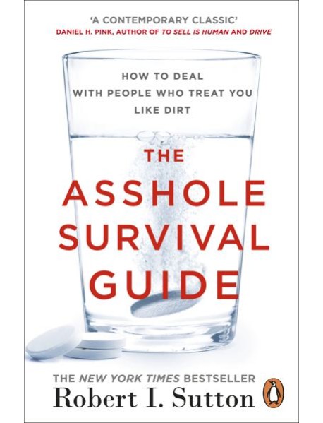 The Asshole Survival Guide