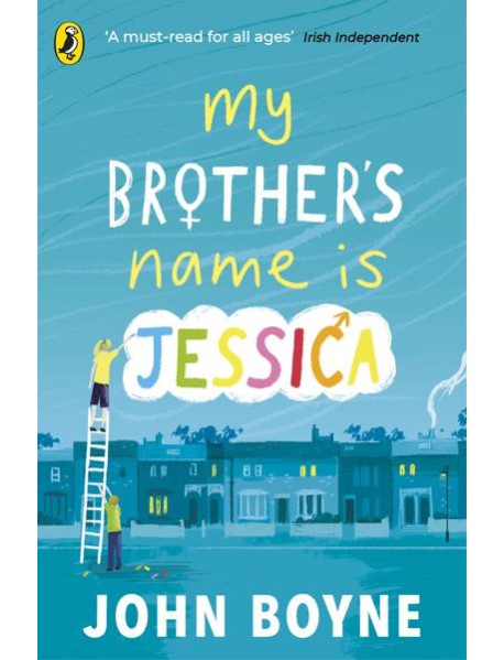 My Brothers Name is Jessica