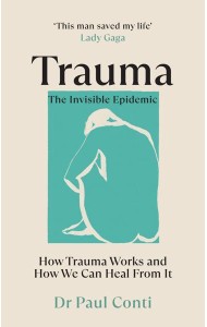 Trauma The Invisible Epidemic