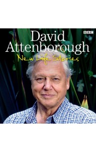 David Attenborough New Life Stories