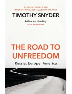 The Road to Unfreedom