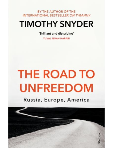 The Road to Unfreedom