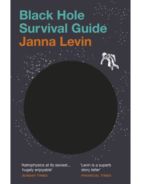 Black Hole Survival Guide