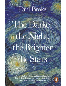 The Darker the Night the Brighter the St