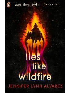 Lies Like Wildfire Lies Like Wildfire